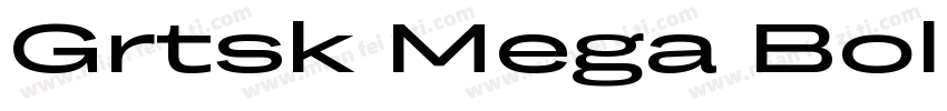 Grtsk Mega Bold字体转换